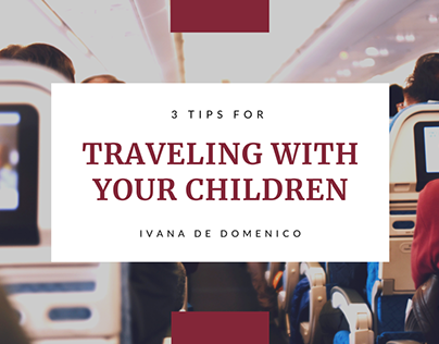 3 Tips for Traveling With Your Children