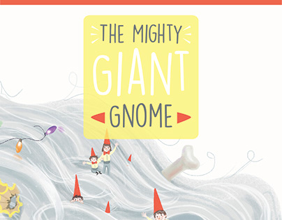 The Mighty Giant Gnome
