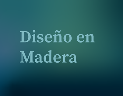 Diseño en Madera