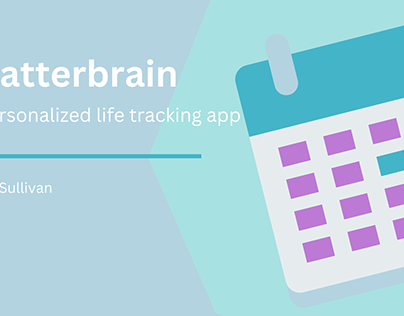 Pitchdeck: Scatterbrain, a Life Tracking App