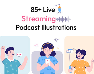 85+ Live Streaming and Podcast Illustrations
