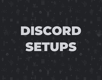 Discord Setups
