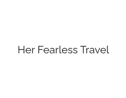 Her Fearless Travel