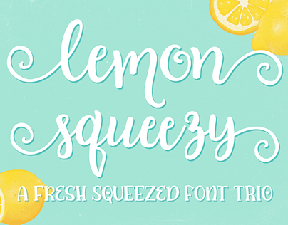 Lemon Squeezy - a fresh squeezed font trio!