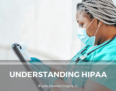 Understanding HIPAAA