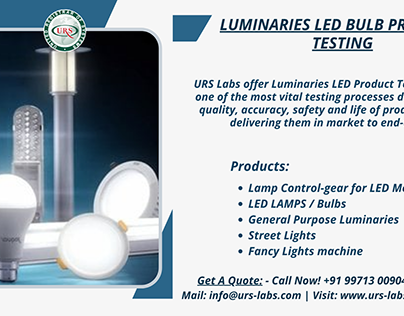 Product Testing Labs For Luminaries LED Bulb