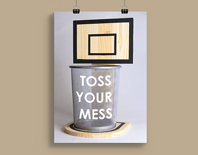 TOSS YOUR MESS - poster
