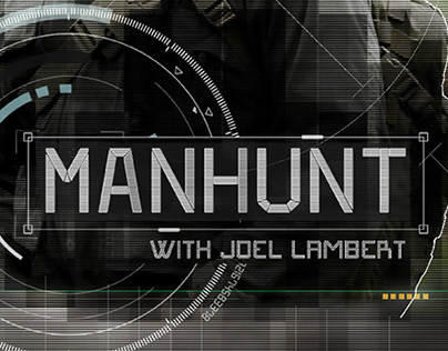 Manhunt with Joel Lambert