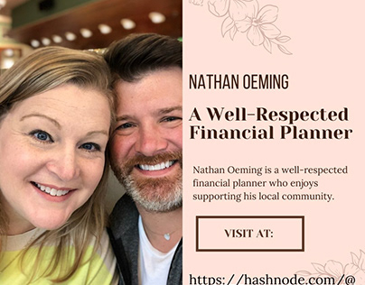 Nathan Oeming - A Well-Respected Financial Planner