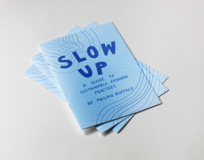 Slow Up - A Fast Fashion Zine