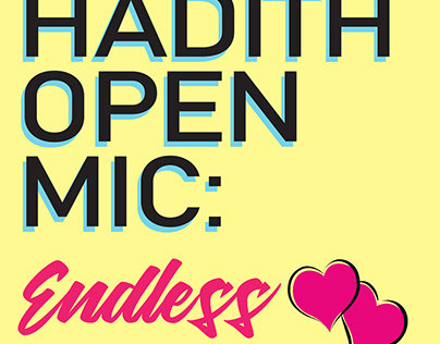 Hadith Open Mic; Enless Love Banner