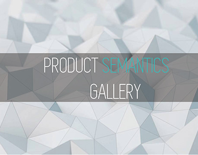 Product Semantics - User Centred Design - Year 3