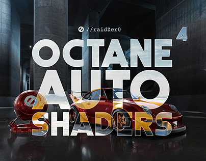 Raidzer0 Octane 4 Auto Shaders