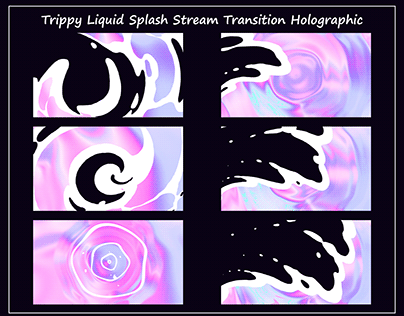 Trippy Liquid Splash Stream Transition