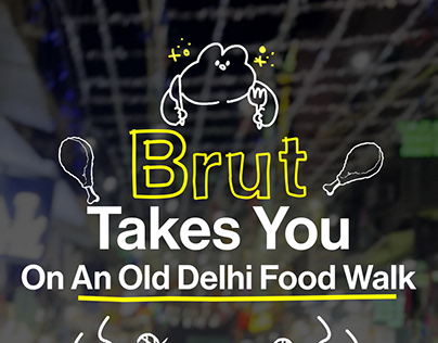 Brut Takes You on an Old Delhi Food Walk