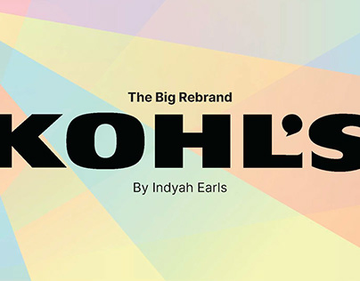 The Big Rebrand: Kohl's by Indyah Earls