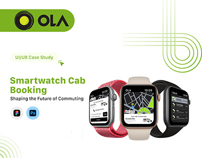Smartwatch Cab Booking UI/UX Case Study