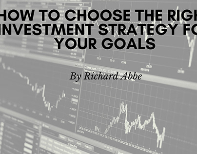 How to Choose the Right Investment Strategy