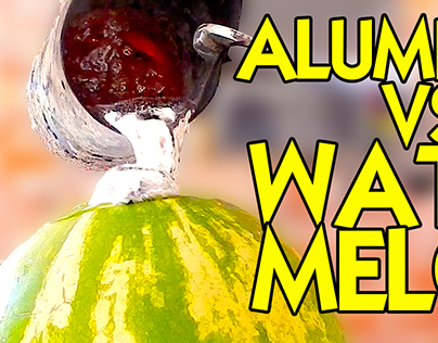 Molten Aluminum vs Watermelon