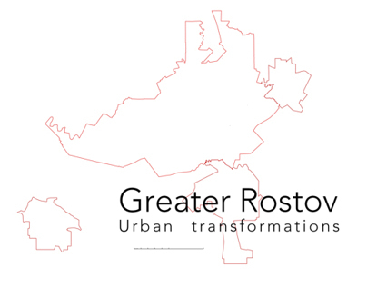 Greater Rostov.Urban transformation. Analysis