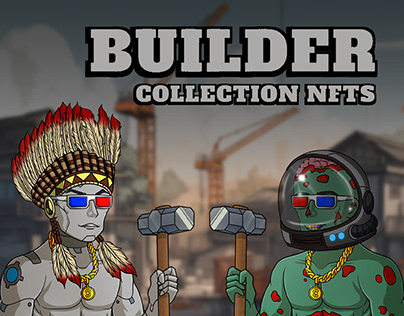NFT Art │ Builder NFT Collection