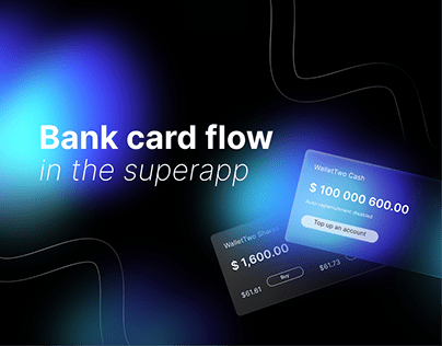 Bank card flow in the superapp
