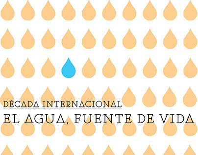 [Cartel] Década internacional El Agua, Fuente de Vida.