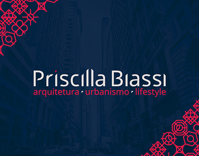 Priscilla Biassi - arquitetura urbanismo e lifestyle