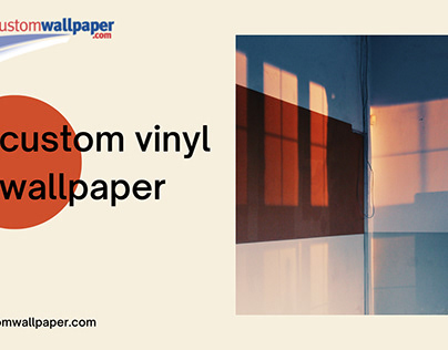 Custom Vinyl Wallpaper
