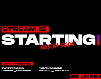Twitch/Stream Package, Unreal Dreamer