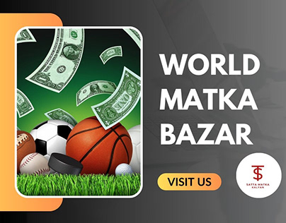 Navigate the World Matka Bazar with SattaMatkaKalyan.in