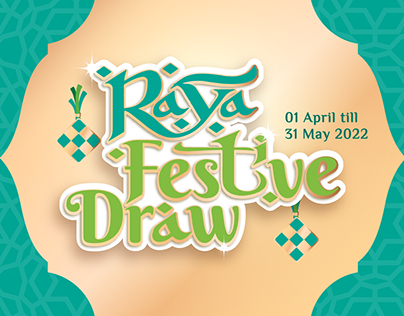 Raya Campaign: Raya Festive Draw.