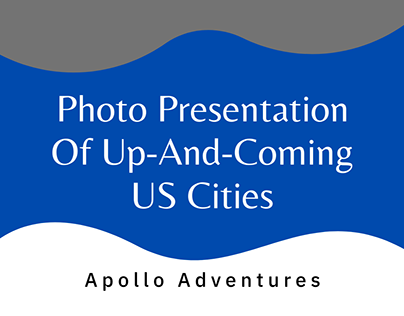 Photo Presentation Of Up-And-Coming US Cities