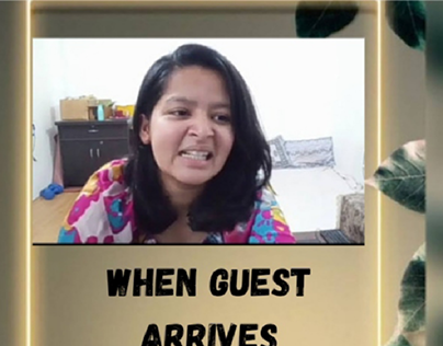 WHEN GUEST ARRIVES YOUR HOME