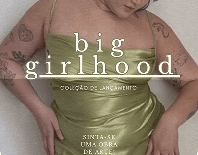 big girlhood - moda brilhante para grandes mulheres