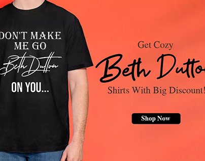 Beth Dutton Shirt