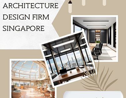 Interior With Architecture Design Firm in Singapore