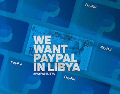 We Want Paypal for Libya | Social Media Design