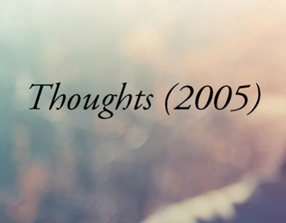 Thoughts (2005)