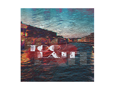vinyl cover design/too late by nbsplv