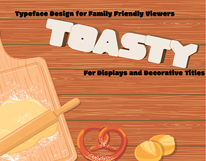 Toasty || Typeface Design