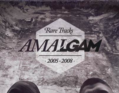 AMALGAM @ Rare Tracks 2005·2008