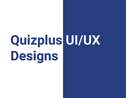 Quizplus UI/UX Designs