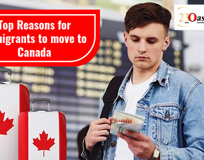 Top Reasons for Immigrants to move to Canada