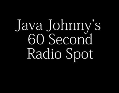 Java Johnny's Radio Spot. [Sound Design/Branding]