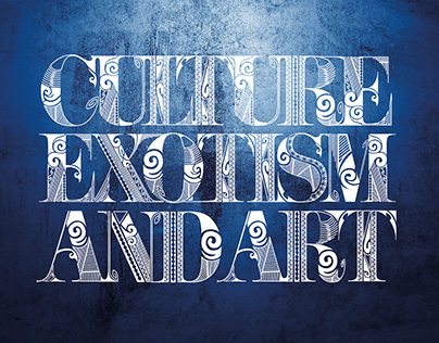 CULTURE, EXOTISM & ART
