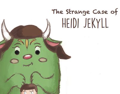 The strange case of Heidi Jekyll - Children's Book