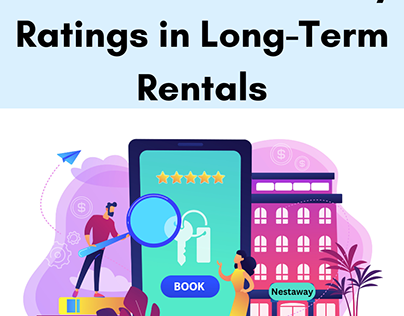 The Role of Nestaway Ratings in Long-Term Rentals