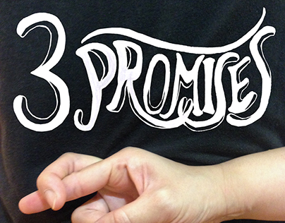 3 Promises (I'm trying to keep)