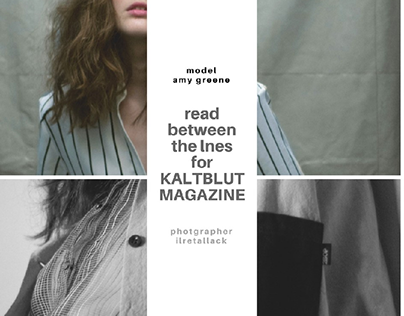 Read between the lnes for KALTBLUT Magazine